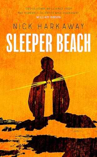 Sleeper Beach [Hardcover] Nick Harkaway | 9781472158895