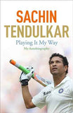 Playing It My Way  My Autobiography -(B Format)  Sachin Tendulkar [PB] | 9781473605176