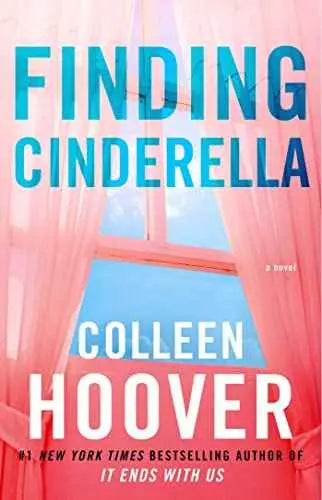 FINDING CINDERELLA by Colleen Hoover | Paperback | HMS-9781476783284