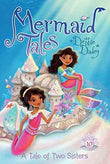 Tale Of Two Sisters  Dadey, Debbie [PB] | 9781481402576