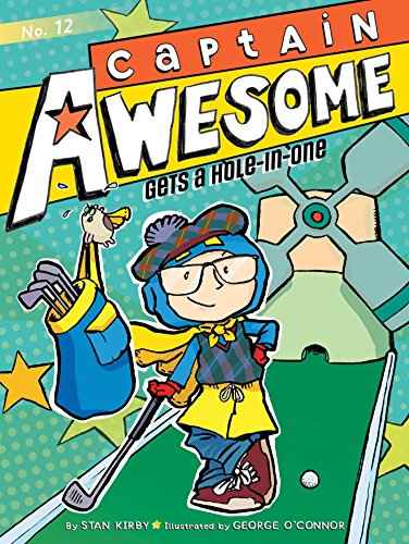 Captain Awesome Gets A Hole-In-One  12  George Oconnor [PB] | 9781481414319