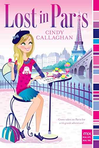 Lost In Paris  Callaghan, Cindy [PB] | 9781481426015