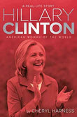Hillary Clinton  Cheryl Harness [HB] | 9781481460576