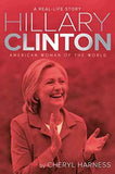 Hillary Clinton  Cheryl Harness [HB] | 9781481460576