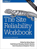 The Site Reliability Workbook: Practical ways to implement SRE by Google SRE Team | Paperback | HMS-9781492029502