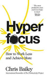 Hyperfocus by Chris Bailey | Paperback | HMS-9781509866113
