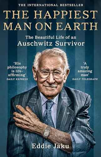 The Happiest Man on Earth: The Beautiful Life of an Auschwitz Survivor by Eddie Jaku | Paperback | HMS-9781529066364