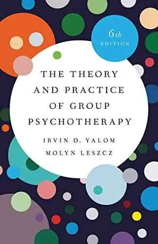 THE THEORY AND PRACTICE 6TH ED by Irvin D. Yalom | Paperback | HMS-9781541617575