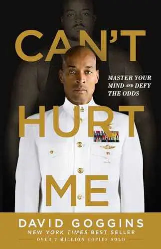 Can't Hurt Me: Master Your Mind and Defy the Odds by David Goggins | Paperback | HMS-9781544512280
