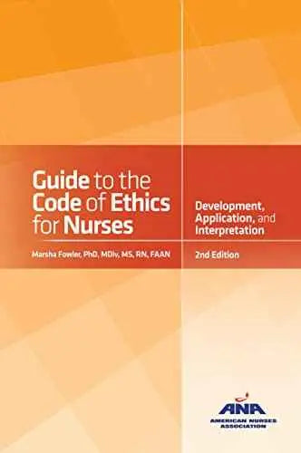 Guide to the Code of Ethics for Nurses: With Interpreti | American Nurses Association | 978-1558106031 | Paperback