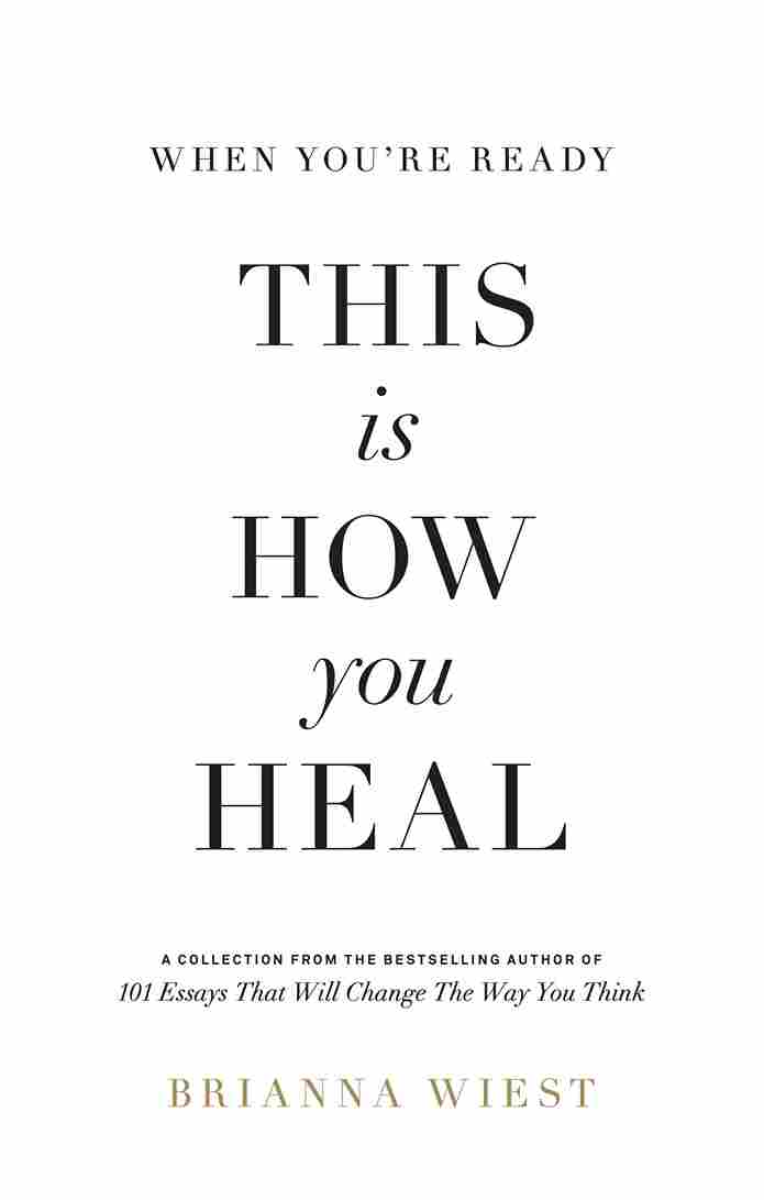 This Is How You Heal (Paperback)- Brianna Wiest image 1