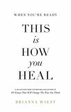This Is How You Heal (Paperback)- Brianna Wiest image 1