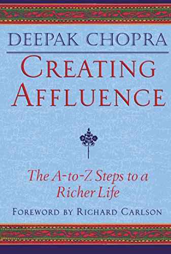 Creating Affluence  Deepak Chopra [PB] | 9781577319153