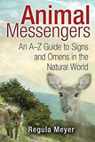 Animal Messengers  Regula Meyer [PB] | 9781591431619