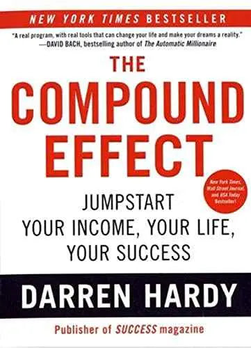 THE COMPOUND EFFECT by Darren Hardy | Paperback | HMS-9781593157241