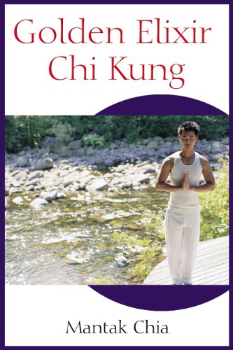 Golden Elixir Chi Kung  Mantak Chia [PB] | 9781594770265