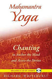 Mahamantra Yoga  Richard Whitehurst [PB] | 9781594773716
