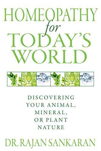 Homeopathy For Todays World  Dr. Rajan Sankaran [PB] | 9781594774034