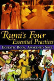 Rumi?S Four Essential Practices – Will Johnson [PB] | 9781594774089