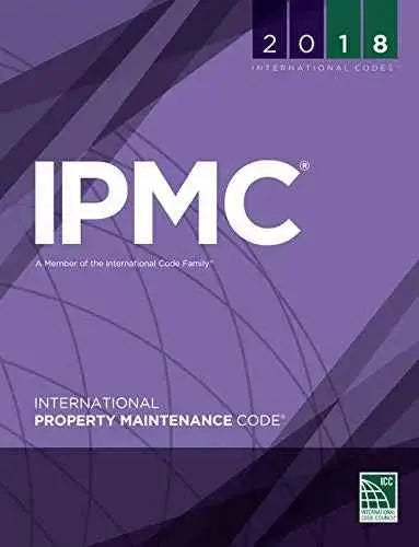 2018 International Property Maintenance Code (International Code Council Series) 1st Edition by International Code Council | Paperback