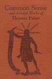 Common Sense And Selected Works Of Thomas Paine – Paine Thomas [PB] | 9781626860971