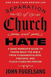 Separation of Church and Hate by David Miller | Paperback | 978-1668066898 | HMS-9781668066898