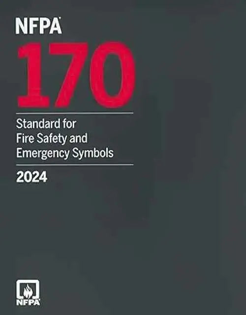 NFPA 170, Standard for Fire Safety and Emergency Symbols 2024 Edition | NFPA Format | 9781455931064 | Paperback