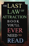 The Last Law of Attraction Book by Andrew Kap | Paperback | 978-1701069282 | HMS-9781701069282