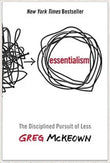 Essentialism: The Disciplined Pursuit Of Less- (Paperback) - Greg McKeown