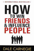 How To Win Friends And Influence People (Paperback) Dale Carnegie