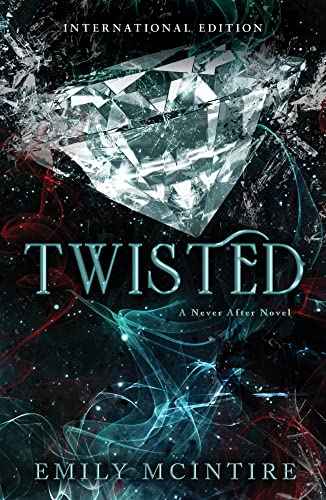 Twisted: The Fractured Fairy Tale and TikTok Sensation (Never After) by Emily McIntire | Paperback | HMS-9781728278377