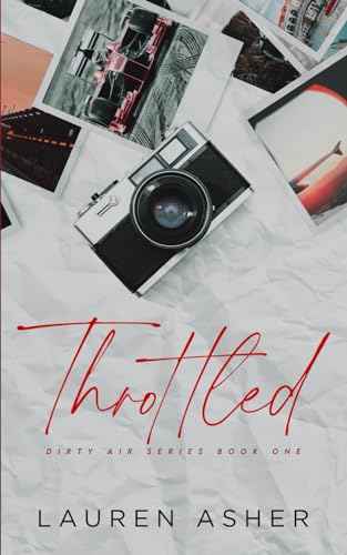Throttled Special Edition (Dirty Air Special Edition) by Various Authors | Paperback 9781734258769