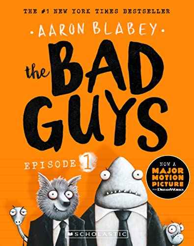The Bad Guys Episode 1  Aaron Blabey [PB] | 9781760150426