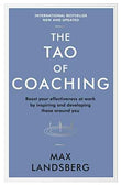 The Tao Of Coaching (Revised & Updated Edition)  Landsberg Max [PB] | 9781781253328