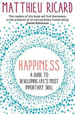 Happiness  Matthieu Ricard [PB] | 9781782394815