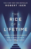 THE RIDE OF A LIFETIME by Robert Iger | Paperback | HMS-9781787630475