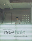 New Hotel Architecture And Design – DAVID COLLINS [HB] | 9781840911596