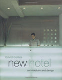 New Hotel Architecture And Design – DAVID COLLINS [HB] | 9781840911596