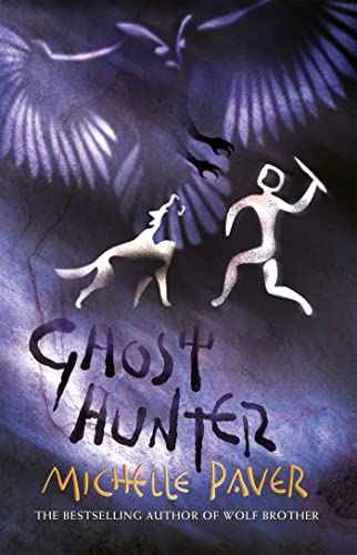 Ghost Hunter – Michelle Paver [PB] | 9781842551172