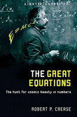 A Brief Guide To The Great Equations – Crease [PB] | 9781845292812