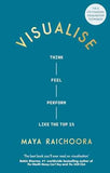 Visualise: Think, Feel, Perform Like the Top 1% | 9781846048524