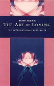 The Art Of Loving – ERICH FROMM [PB] | 9781855385054