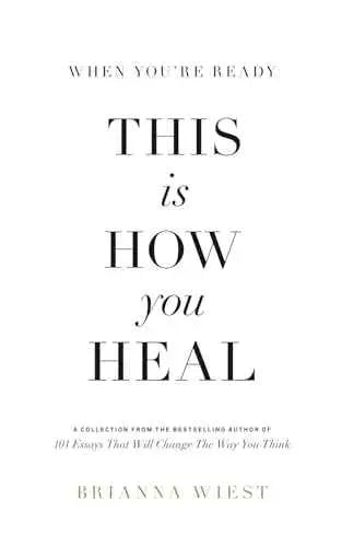 THIS IS HOW YOU HEAL by Brianna Wiest | Paperback | HMS-9781949759440