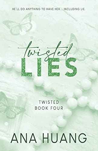 Twisted Lies - Special Edition: Huang, Ana by Ana Huang | Paperback | HMS-9781957464053