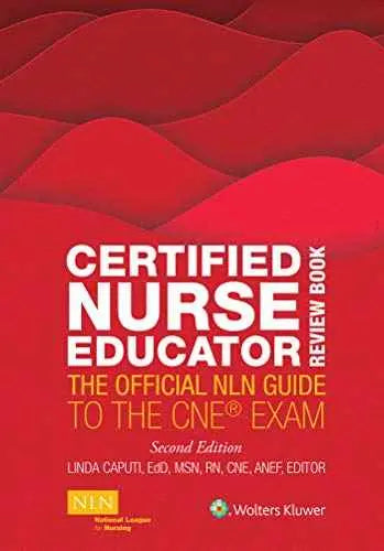 Certified Nurse Educator Review Book: The Official NLN Guide to the CNE Exam Second Edition by National League for Nursing | Paperback | HMS-9781975154059