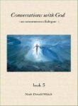 Front cover of the book 'Conversations with God 3 Neale Donald Walsch' by Walsch Neale.
