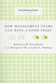 Front cover of the book 'How Management Teams Can Have a Good Fight: Jean L.Kahwajy' by General management.