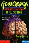 Front cover of the book 'GB SERIES 2000 #12 BRAIN JUICE' by R.l Stine.