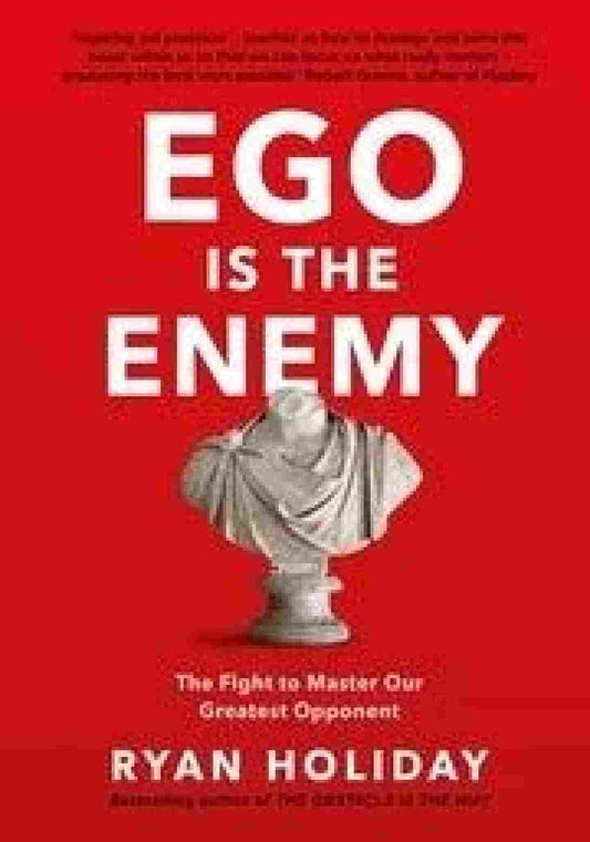 Ego Is The Enemy (Hardcover) Ryan Holiday image 1