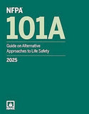 NFPA 101A, Guide on Alternative Approaches to Life Safety 2025 Edition | 9781455931545 | Paperback